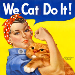Poster "We Cat Do It!" by Fat Cat Art